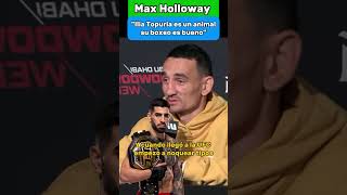 Max Holloway quotComo peleador NO PUEDES ser un HATER de Ilia Topuria y decir que no es bueno” UFC308 [upl. by Rahm528]