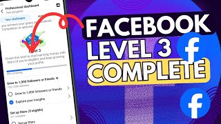 🤑Facebook level 3 💸complete kaise karen🤑 Facebook page level 3 complete🤑 [upl. by Alexis]