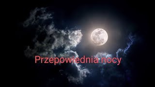 Przepowiednia nocy odc 7 [upl. by Noreen]