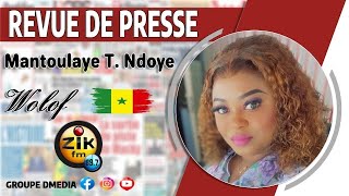 Revue de Presse wolof de Zik Fm du mercredi 29 mai 2024 avec Mantoulaye Thioub Ndoye [upl. by Brinna]