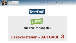 TestDaF – Tipps für den Prüfungsteil Leseverstehen – Aufgabe 3 [upl. by Laud250]