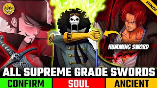 12 Supreme grade Swords in One piece Revealed 🔥🔥 [upl. by Nnylg]