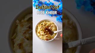 Rice Kheer Recipe  Instant Pot Rice Kheer  Rice Kheer  Instant Pot Dessert  Easy Rice Kheer [upl. by Gelb814]