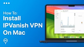 How To Install IPVanish VPN On Mac  Easy Guide [upl. by Steady]