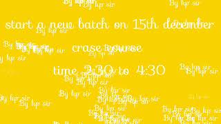 crase course start on 15th december [upl. by Ruffi375]