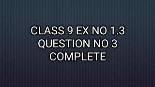 class 9 ex no 13 question no 3 complete [upl. by Odo]