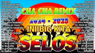 🇵🇭NEW SELOS  Nonstop Cha Cha Disco Remix 2024🍒Bagong Nonstop Cha Cha Remix 2024 [upl. by Aeslahc297]