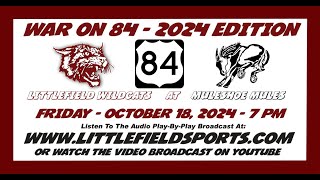 Littlefield Wildcats vs Muleshoe Mules Football [upl. by Nanis]