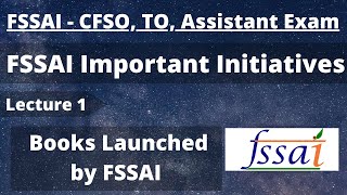 Books and Resources launched by FSSAI FSSAI Initiatives Lecture 1 FSSAI CFSO TO Assistant Exam [upl. by Billie747]