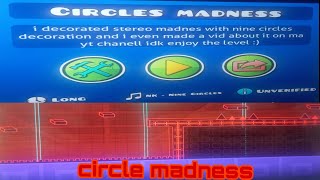 i decorated stereo madness with nine circles deco  it took me so much Time geometrydash gd [upl. by Janith]