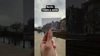 Berlin THEN amp NOW berlin ww2 thenandnow history [upl. by Fergus]