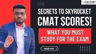 CMAT 2023  Secrets to Skyrocket CMAT Scores  What You MUST STUDY for the Exam  CMAT Exam Strategy [upl. by Hpeosj]