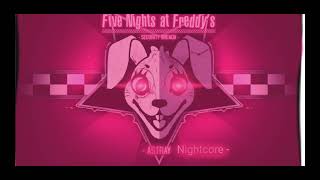 •Nightcore• Astray  Five Nights at Freddys 7 Security breach  Song by Scraton [upl. by Hama]