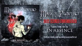 Mask of Prospero  Days Seemed Unnumbered OFFICIAL LYRIC VIDEO [upl. by Anahoj]