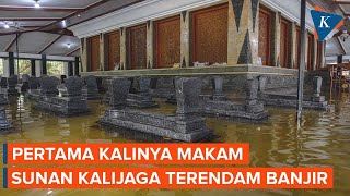 Makam Sunan Kalijaga Terendam Banjir Demak untuk Pertama Kalinya [upl. by Pinsky]