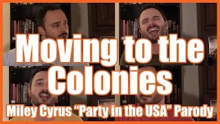 Moving to the Colonies Miley Cyrus13 Colonies Parody  MrBettsClass [upl. by Arev]