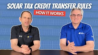 Solar Tax Credit Transferability Rules Explained [upl. by Ltihcox]