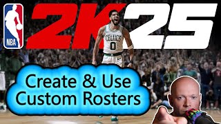 NBA 2K25 🏀 How To Create And Use Custom Rosters [upl. by Daron297]