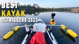 The 8 Best Kayak Outriggers in 2023 Kayak Stabilizer Buyers Guide [upl. by Behm]