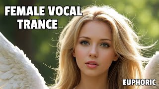 FEMALE VOCAL TRANCE  THE VOICES OF ANGELS 8 [upl. by Jumbala]