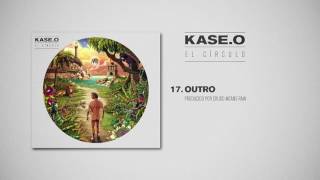 KASEO  17 OUTRO Prod CRUDO MEANS RAW [upl. by Utter]