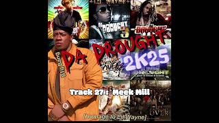 Meek Mill Cover  B1g Bang X Da Drought 2k25 [upl. by Wahs]