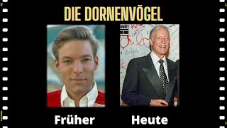 Die Dornenvögel 1983 ★ Damals und heute Wie sie sich verändert haben [upl. by Goldie]