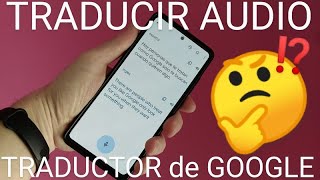 🈶👉🆎 Cómo TRADUCIR un AUDIO en TIEMPO REAL con el TRADUCTOR de GOOGLE FÁCIL y RÁPIDO [upl. by Wall]