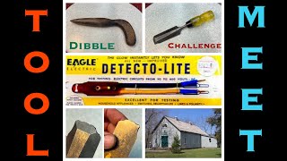 Long Island Tool Meet Antique Dibbler Wood Chisel Challenge and Eagle DetectoLite [upl. by Einattirb]