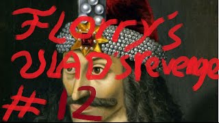 Eu4 Wallachia Part 12 Vlads Revenge [upl. by Nimzzaj]