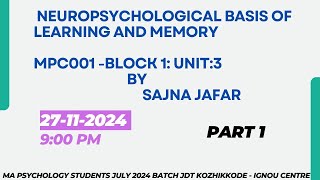 NEUROPSYCHOLOGICAL BASIS OF LEARNING AND MEMORY BY SAJNA JAFAR [upl. by Noivart127]