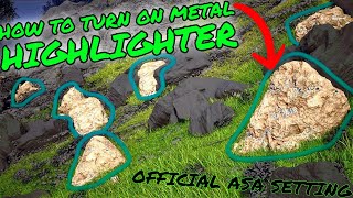 How To Turn ON METAL HIGHLIGHTER on Ark Survival Ascended on Official Servers ASA Tips and Tricks [upl. by Ja]