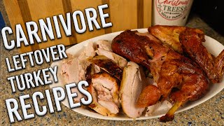 Carnivore Diet Leftover Turkey Recipes Breakfast Lunch amp Dinner [upl. by Pleione]