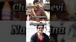 Chiranjeevi🥵 🆚 Nagarjuna💥information🤔megastar❤actionking😈viralshort😱 [upl. by Allie660]