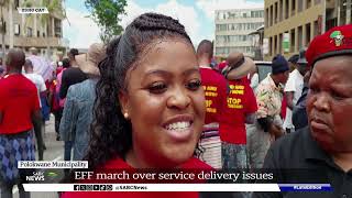 Polokwane Municipality  EFF march over service delivery issues [upl. by Digdirb]