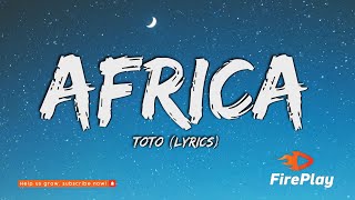 Toto  Africa Lyrics [upl. by Max]