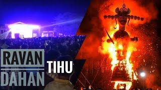 TIHU RAVAN DAHAN  ASSAMESE VLOGS  ASSAMESE NEW VIDEO  RIDIP MIX ASSAM [upl. by Egroej234]