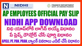 HOW TO DOWNLOAD AP GOVT EMPLOYEES PAY SLIPS FROM NIDHI APP  NIDHI APP LATEST VERSION DOWNLOAD [upl. by Ahsiram]