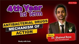 Antibacterial Drugs  MBBS 4th Year 1st Term  Study with Axis  Axis 4th Year Membership [upl. by Orlando765]