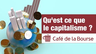 Quest ce que le capitalisme [upl. by Assilanna]