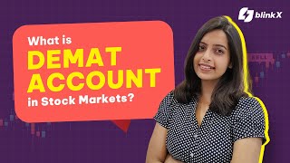 Demat Account Explained The Ultimate Guide for Stock Market Investors  blinkX [upl. by Pederson]