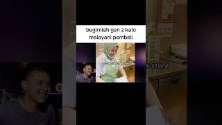 beginilah gen z kalo melayani pembeli shorts [upl. by Ecnesse559]