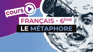 Cours de français 6ème  la métaphore [upl. by Xeno]