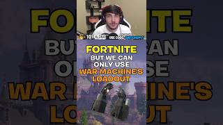 We Can ONLY Use WAR MACHINES Loadout Challenge fortnite [upl. by Lowenstern510]