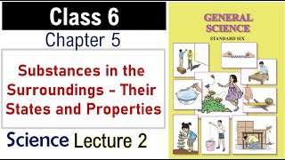 Class 6 Science Ch5 Substances in the Surroundings Their States and Properties Std 6th PraescioEdu [upl. by Eslehc]