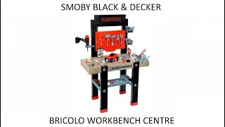 Smoby Black amp Decker Childrens Bricolo Workbench Tool Centre [upl. by Carlock]