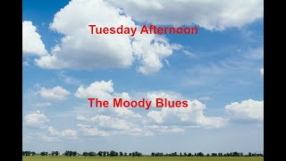 Tuesday Afternoon  The Moody Blues  with lyrics [upl. by Jaella301]