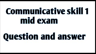 communicative skill 1 exam [upl. by Gail51]