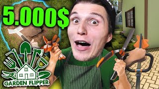 So habe ich 5000€ als GÄRTNER verdient ☆ Garden Flipper House Flipper [upl. by Shannen542]