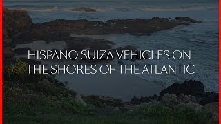 Hispano Suiza vehicles on the shores of the Atlantic [upl. by Darla410]